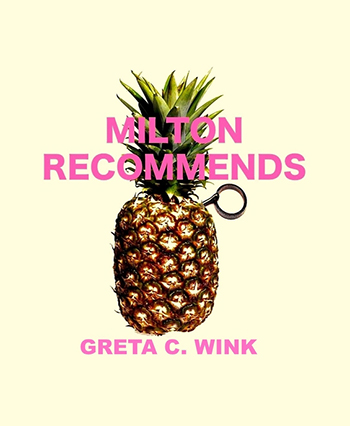 Image of the book cover of Milton Recommends by Greta C Wink
